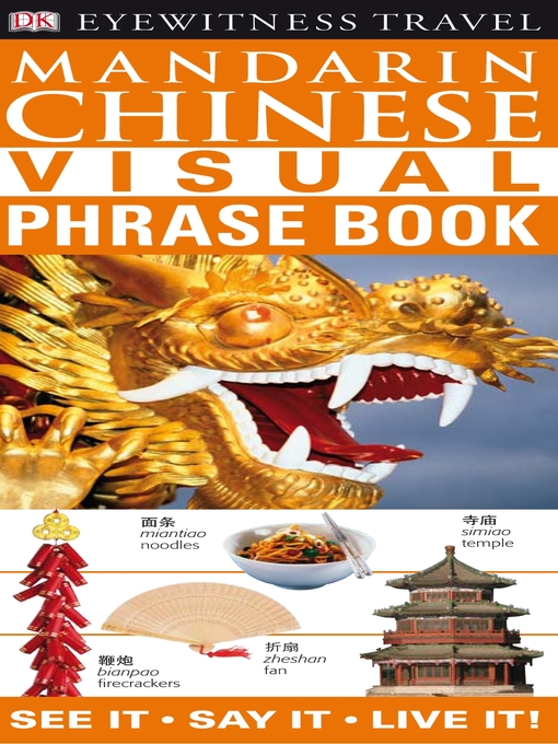 Title details for Mandarin Chinese Visual Phrase Book by DK - Available